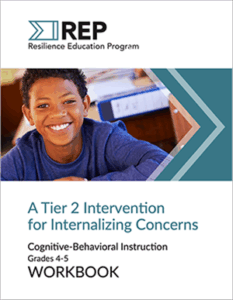 REP Cognitive-Behavioral Instruction Workbook: Grades 4-5